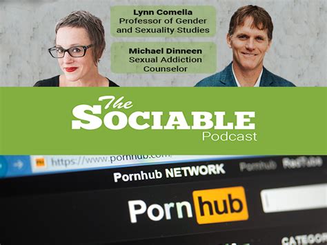 Is Porn Addiction Real Or A Myth The Sociable Podcast