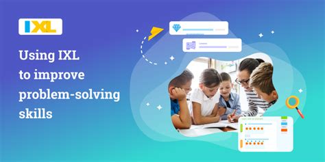 Using IXL to improve problem-solving skills - IXL Official Blog