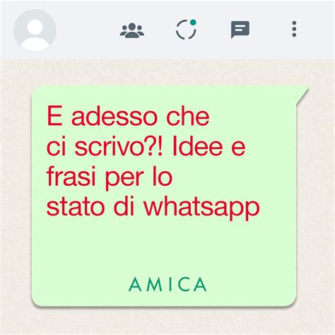 Frasi Stato Whatsapp Le Più Belle E Divertenti Amica