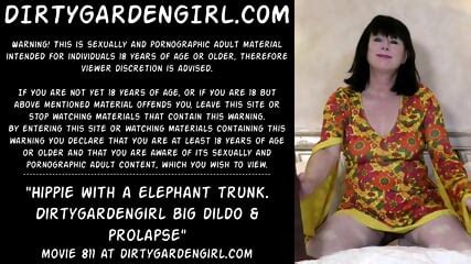Hippie With A Elephant Trunk Dirtygardengirl Big Dildo Prolapse Donna A