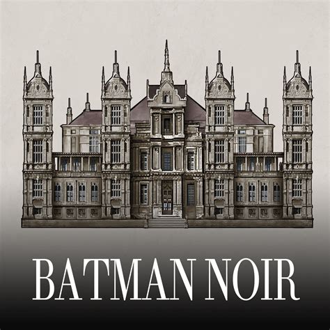 Wayne Manor - Batman Noir, JunSheng Zheng | Wayne manor, Manor exterior