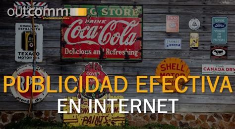 Publicidad En Internet Efectiva Outcomm