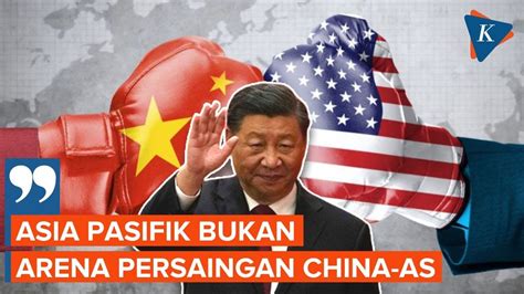 Xi Jinping Tegaskan Asia Pasifik Tak Boleh Jadi Arena Persaingan China