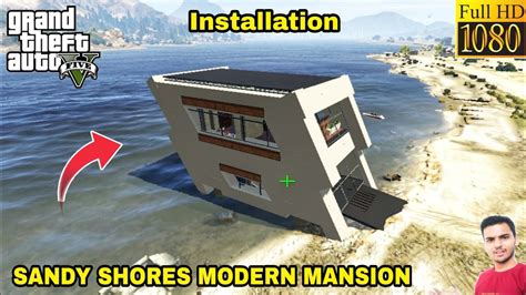 GTA 5 HOW TO INSTALL SANDY SHORES MODERN MANSION MOD YouTube