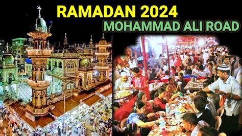 Ramzan 2024 Street Walk At Mohammad Ali Road Mumbai IFTAR 2024