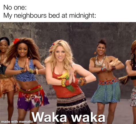 Waka waka ah ah waka waka eh eh : r/memes