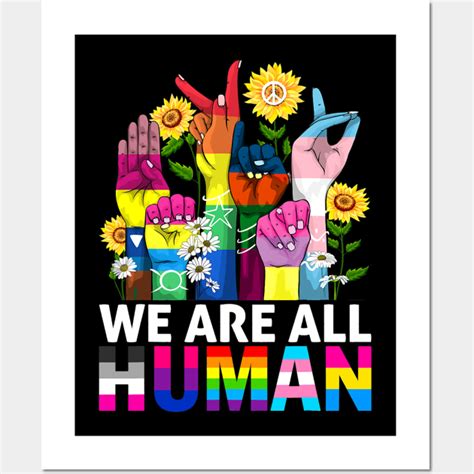 We Are All Human Pride Ally Rainbow LGBT Flag Gay Pride By Girl Demon Arts2024