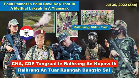 Jul 30 Zan CNA CDF Ṭangrual le Ralhrang An Kapaw Ih Ralhrang An