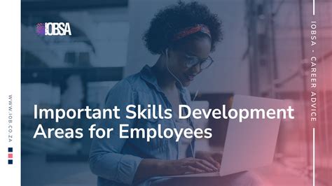 Important Skills Development Areas For Employees