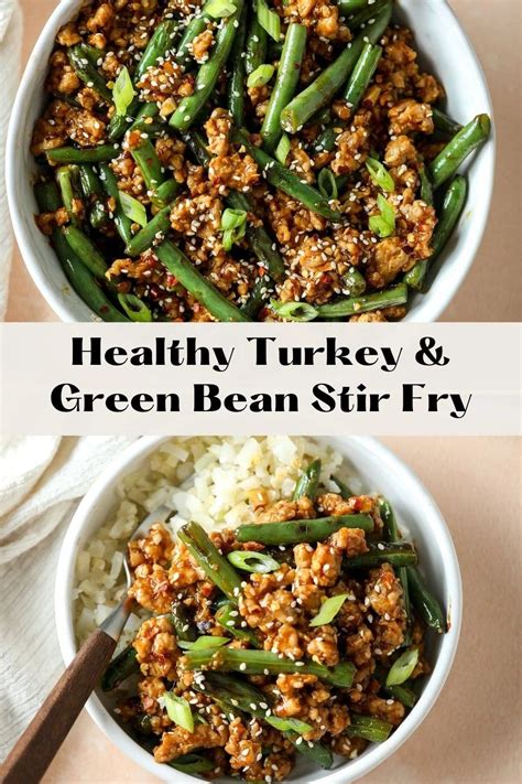 Easy Asian Inspired Turkey And Green Bean Stir Fry Recipe The Bettered