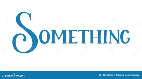 Blue Lettering Something stock vector. Illustration of typography ...