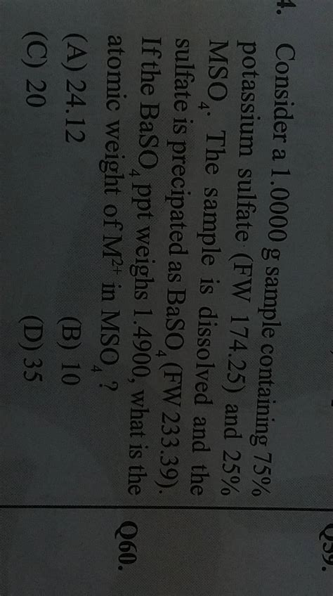 Consider A 10000 G Sample Containing 75 Potassium Sulfate Fw 17425 A