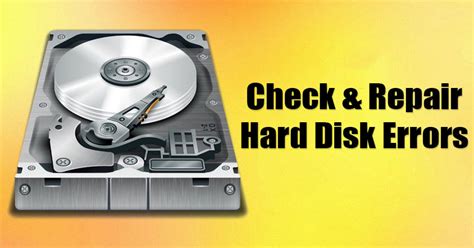 Best Tools To Check Repair Hard Disk Errors In