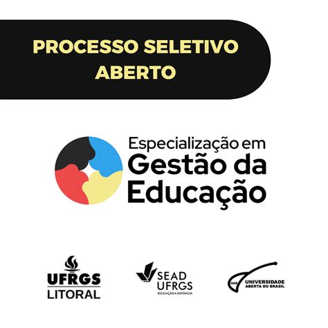 Especialização Em Gestão Da Educação Ead Da Ufrgs Litoral Recebe