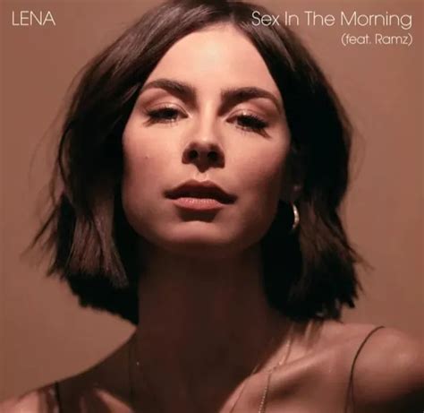 Sex In The Morning Feat Ramz Single De Lena LETRAS MUS BR