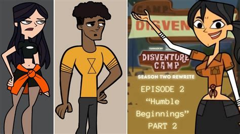 ⛺️ Disventure Camp Season 2 Rewritten Fanmade “humble Beginnings” Part 2 Episode 2 ⛺️