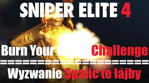 Sniper Elite Burn Your Boats Challenge Wyzwanie Spali Te Ajby