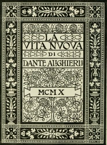 La Vita Nuova Di Dante Alighieri By Dante Alighieri Open Library