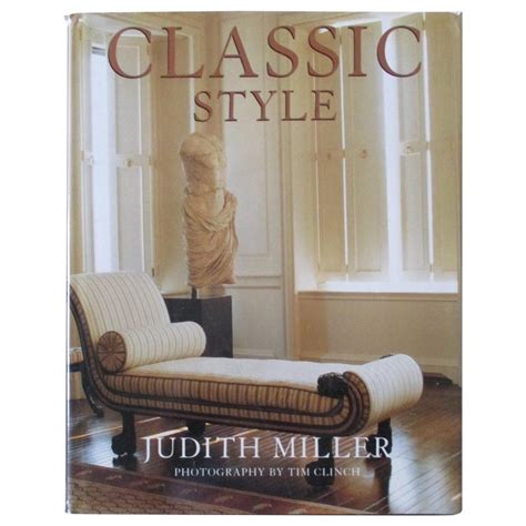 Classic Style Hardcover Book by Judith Miller For Sale at 1stDibs