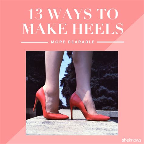 13 Ways To Make High Heels More Comfortable