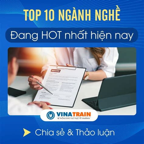 Top Nh Ng Ng Nh Ngh Hot Nh T Hi N Nay Kh Ng Lo Thi U Vi C Vinatrain Vi T Nam