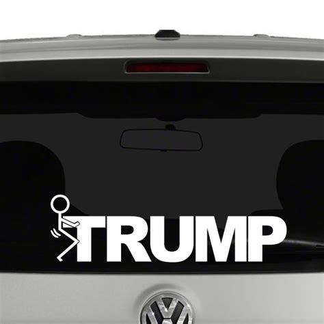 F Ck Trump Political Campaign Vinyl Decal Sticker