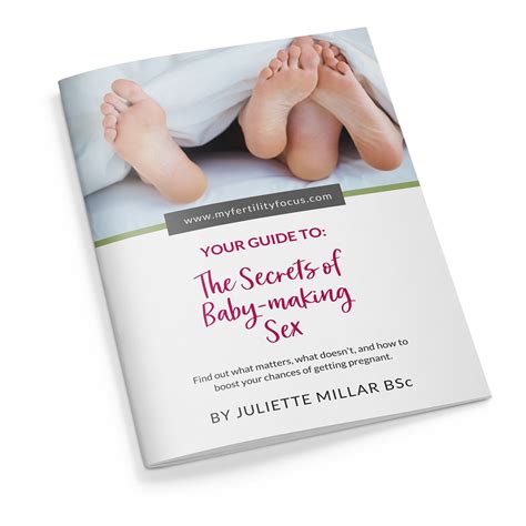 The Secrets Of Baby Making Sex Fertility Focus