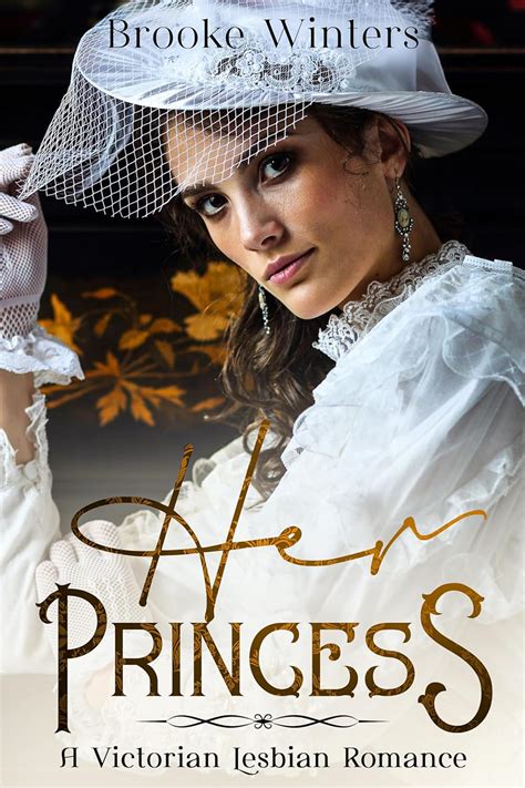 Her Princess A Victorian Lesbian Romance Hers Victorian Lesbian Romance Book Ebook