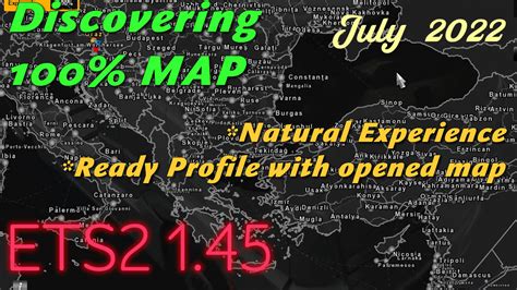 Opening 100 Map In ETS2 1 44 Full Map Discovered Guide And Files