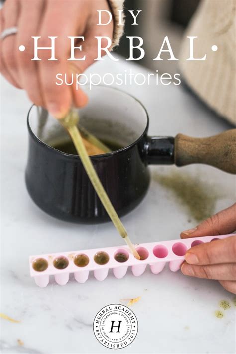 How To Make Your Own Herbal Suppositories Herbal Academy