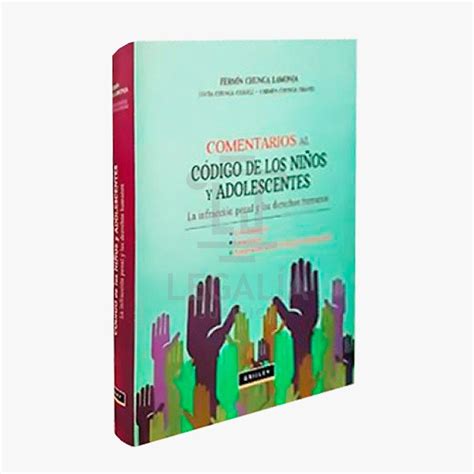 COMENTARIOS AL CÓDIGO DE LOS NIÑOS Y ADOLESCENTES Librería Legalia