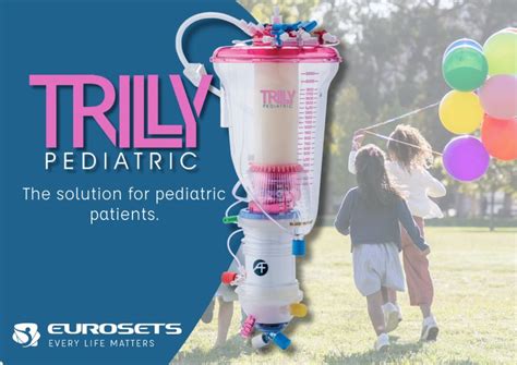 eurosets  linkedin pediatric patients clinicians trilly cpb