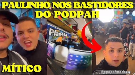 Paulinho O Loko Nos Bastidores Do Podpah Youtube