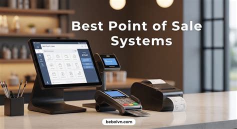 point  sale systems   complete buyer guide