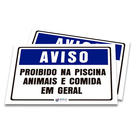 Placa Aviso Proibido Na Piscina Animais E Comida Em Geral Idealle