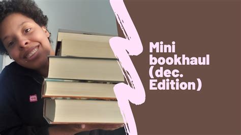 Mini Bookhaul Dec Edition YouTube