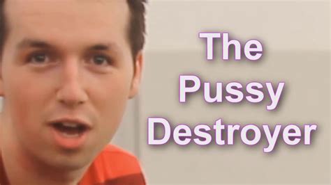 The Pussy Destroyer Remix YouTube
