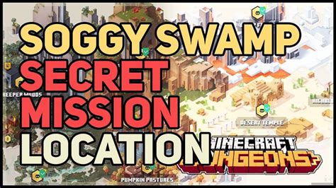 How To Unlock Soggy Swamp Secret Mission Minecraft Dungeons Youtube