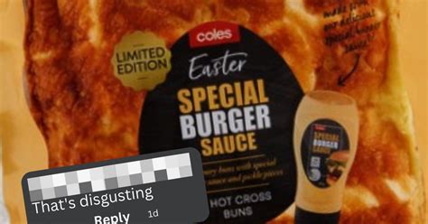 Coles Special Burger Sauce Hot Cross Buns Flavour Ignites Debate Among Shoppers Kitchen
