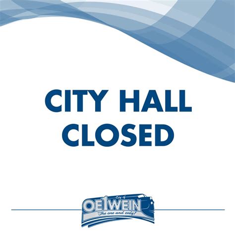 City Hall Closed Oelwein Iowa