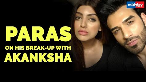 Bigg Boss 13 Paras Chhabra On His Break Up With Akanksha Puri