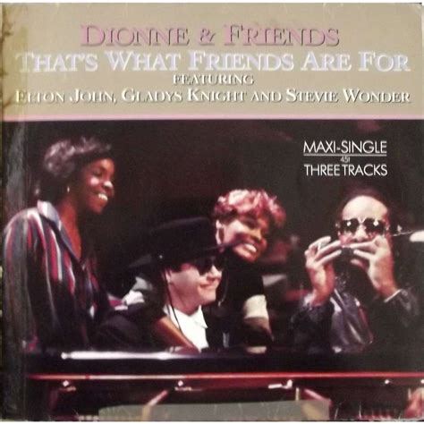 That's What Friends Are For Dionne Warwick - That's what friends are for by Dionne Warwick - Dionne & Friends ...