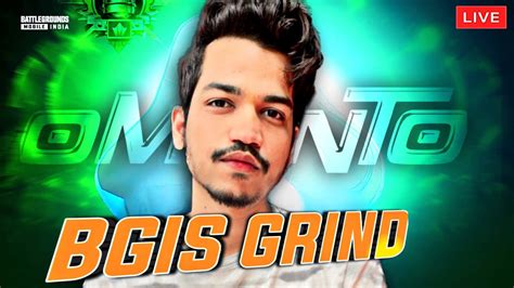 Bgmi Live Grind On Bgis Esports Bgmi Live Omento Gaming Youtube