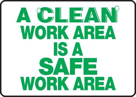 clean work area   safe work area safety sign mhsk