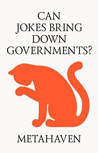 Can Jokes Bring Down Governments Memes Design And Politics