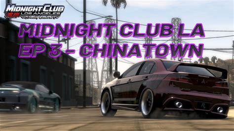 Midnight Club Ep Chinatown Series Completed Full Walkthrough Youtube