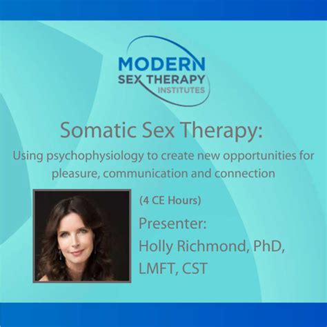 Somatic Sex Therapy Ce Hours Modern Sex Therapy Institutes