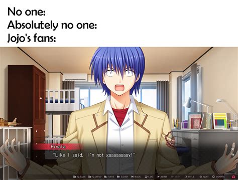 Just Because I M A Jojo Fan It Doesn T Mean That I M Gay R Animemes