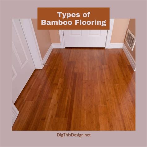 Types of Bamboo Flooring - Dig This Design