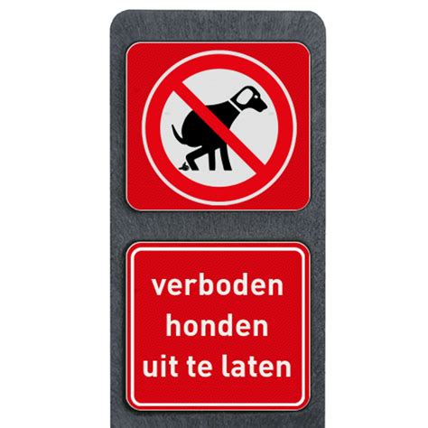 Kunststof Bermpaal Verboden Honden Uit Te Laten Kopen Bestel Hier